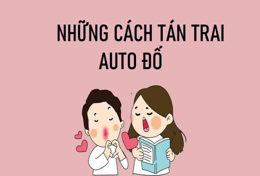 101 Cách tán trai các nàng nên thử: Bí kíp chinh phục chàng trong mơ